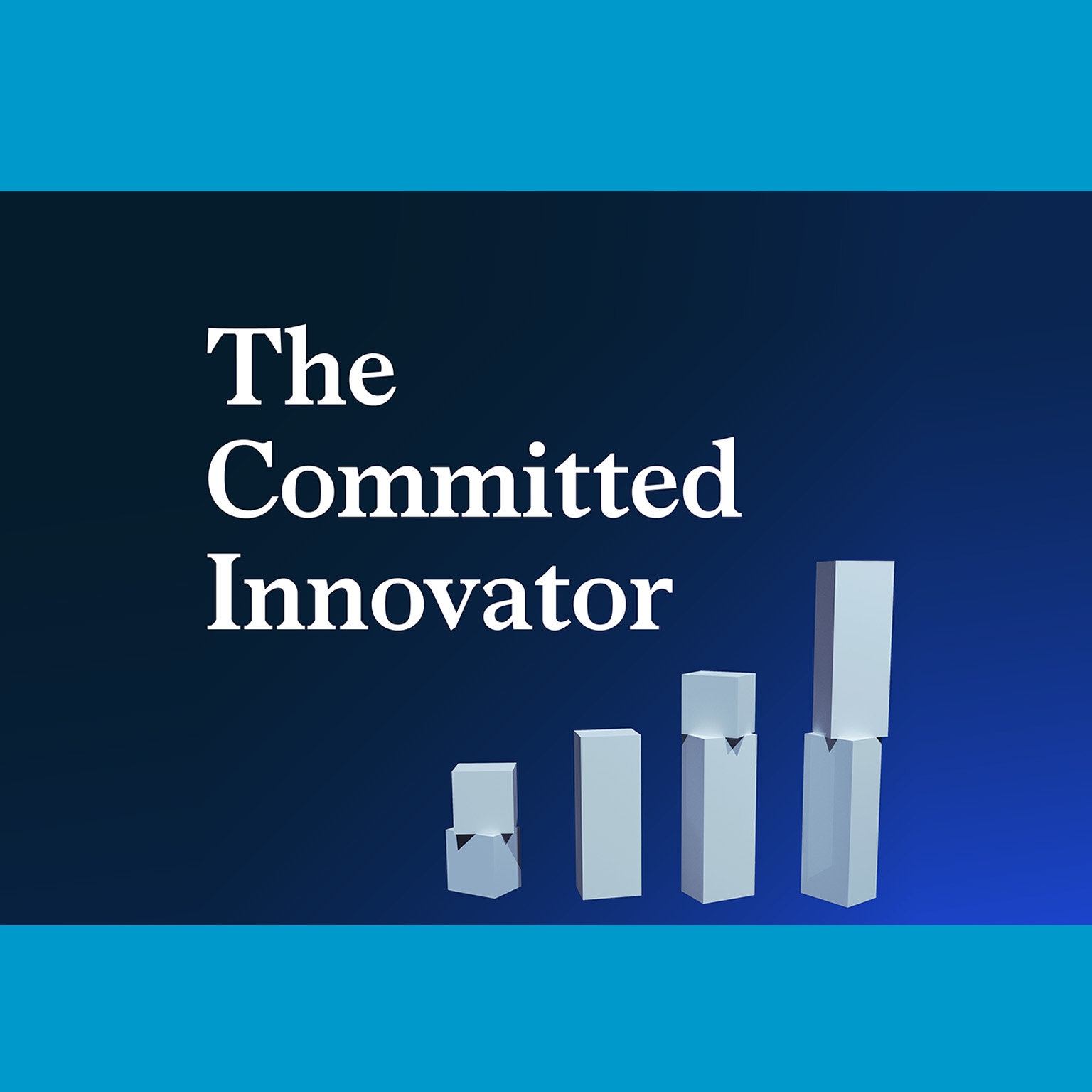 The Committed Innovator Podcast